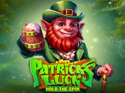 Patrick’s Luck: Hold The Spin
